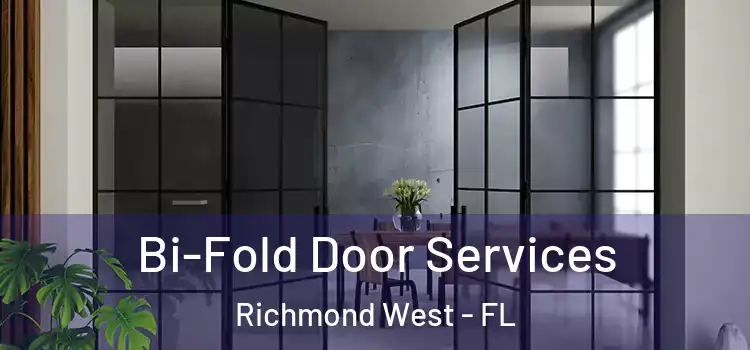 Bi-Fold Door Services Richmond West - FL