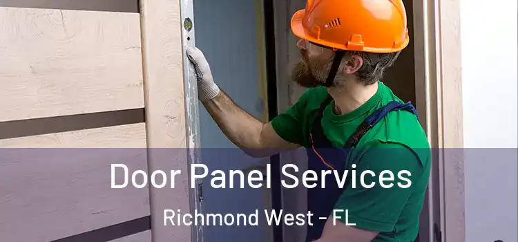 Door Panel Services Richmond West - FL