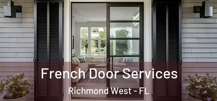  French Door Services Richmond West - FL