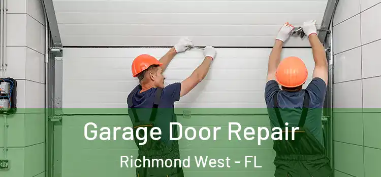  Garage Door Repair Richmond West - FL