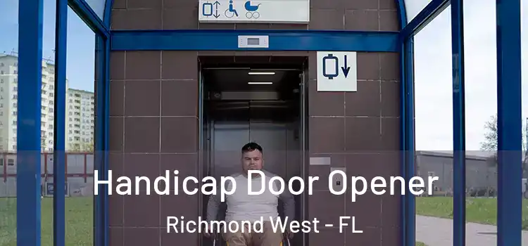  Handicap Door Opener Richmond West - FL