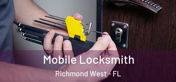 Mobile Locksmith Richmond West - FL