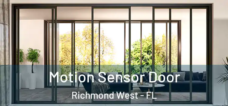 Motion Sensor Door Richmond West - FL