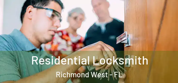 Residential Locksmith Richmond West - FL