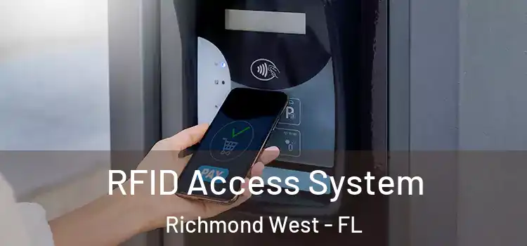 RFID Access System Richmond West - FL