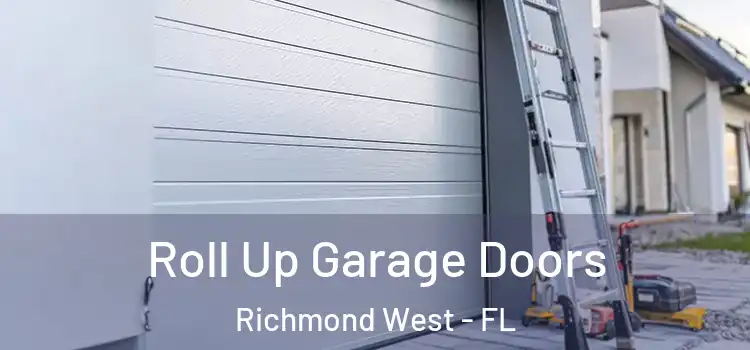  Roll Up Garage Doors Richmond West - FL