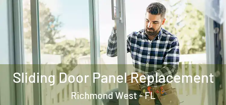  Sliding Door Panel Replacement Richmond West - FL