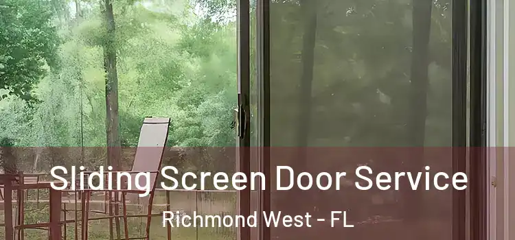  Sliding Screen Door Service Richmond West - FL