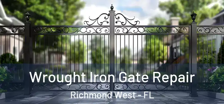  Wrought Iron Gate Repair Richmond West - FL